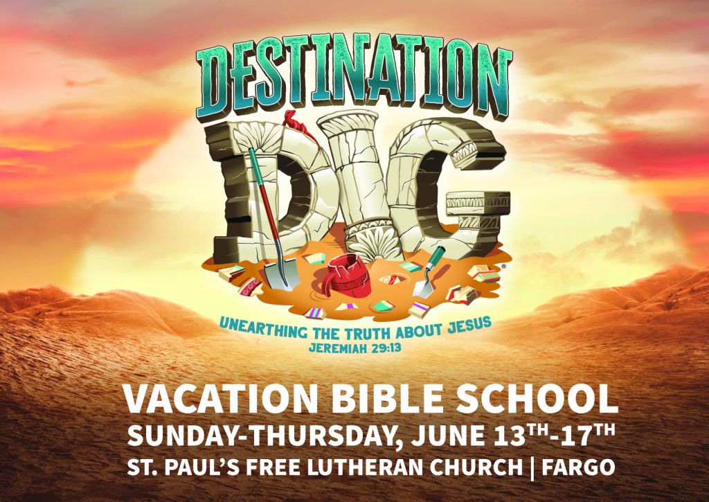 VBS 2021 - Destination Dig - St Paul's Free Lutheran